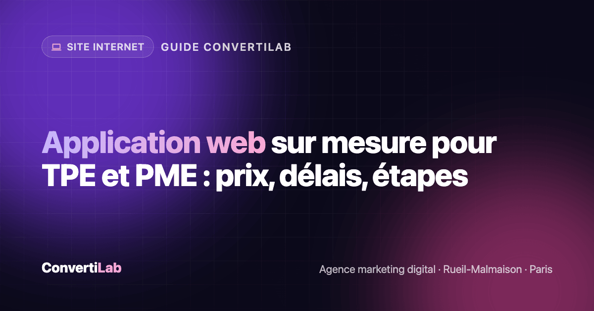 Application web sur mesure pour TPE et PME : prix, délais, étapes