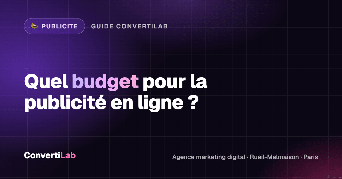 Combien faut-il investir en publicité en ligne pour obtenir des résultats concrets ?