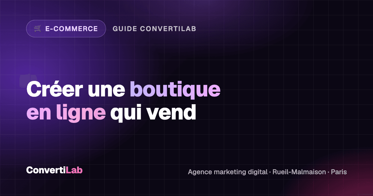Comment créer une boutique en ligne qui génère des ventes dès le lancement en 2026 ? - E-commerce