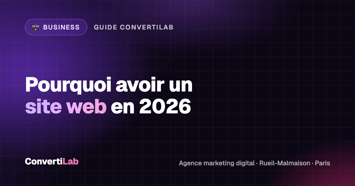 Pourquoi avoir un site web pour son entreprise en 2026 ? - Business