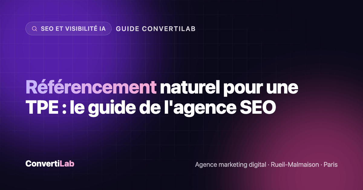 Référencement naturel pour une TPE : le guide de l'agence SEO - SEO