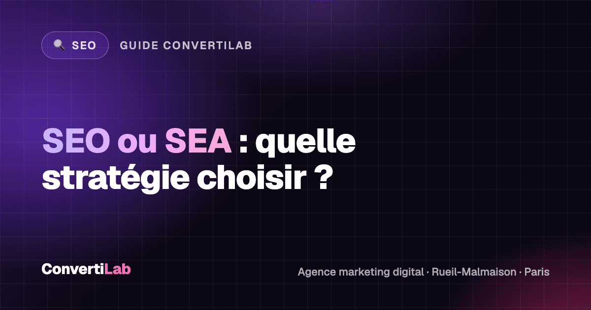 SEO or SEA: which search strategy should you choose for your budget in 2026?