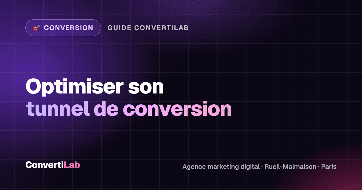 Comment optimiser son tunnel de conversion pour transformer plus de visiteurs en clients ?